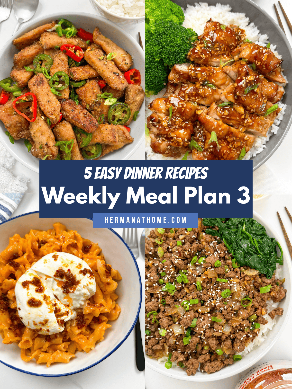 A collage of four dinner dishes, including chicken with peppers, glazed chicken over rice, creamy pasta with sour cream, and ground meat with spinach and rice. Text overlay highlights Weekly Meal Plan 3: 5 Easy Dinner Recipes.